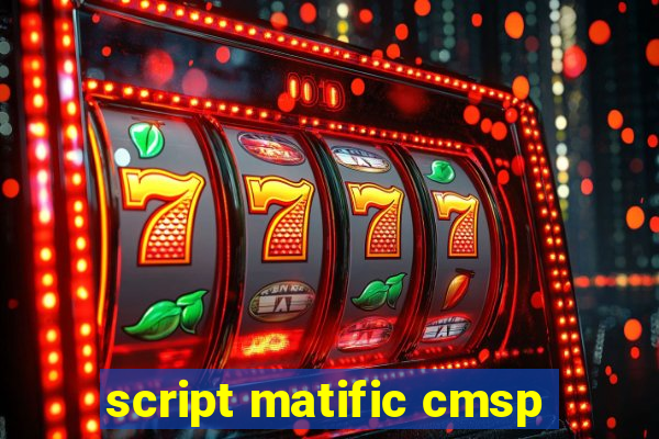 script matific cmsp